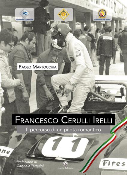 Francesco Cerulli Irelli. Il percorso di un pilota romantico - Paolo Martocchia - copertina