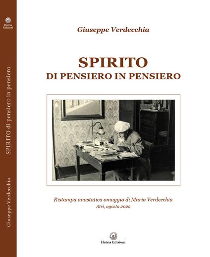 Spirito di pensiero in pensiero. Rist. anast. omaggio di Mario Verdecchia - Giuseppe Verdecchia - copertina