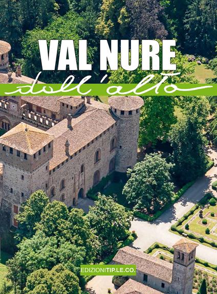 Val Nure dall'alto. Ediz. illustrata - Eleonora Barabaschi - copertina