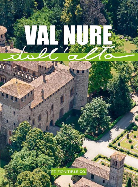 Val Nure dall'alto. Ediz. illustrata - Eleonora Barabaschi - copertina
