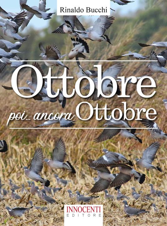 Ottobre poi... ancora ottobre - Rinaldo Bucchi - copertina