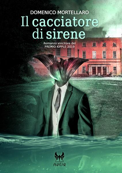 Il cacciatore di sirene - Domenico Mortellaro - copertina