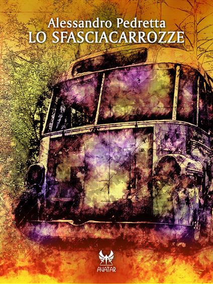 Lo sfasciacarrozze - Kresta Pedretta Alessandro - ebook