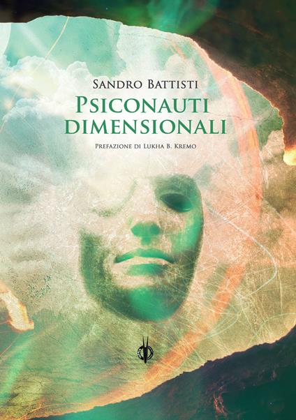 Psiconauti dimensionali - Sandro Battisti - copertina