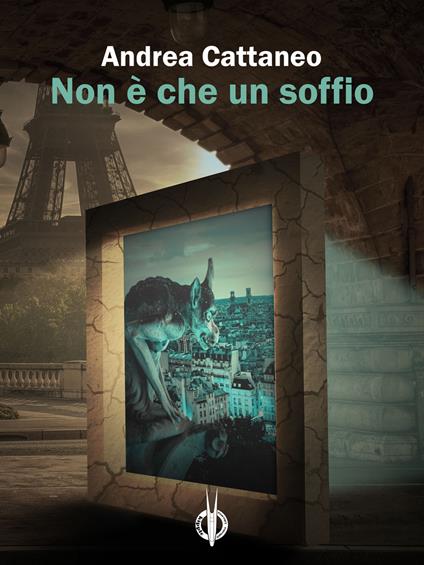 Non è che un soffio. Progetto per una sostituzione completa delle arcate dentarie - Andrea Cattaneo,Alice Cervia,Stefano Spataro,Ksenja Laginja - ebook