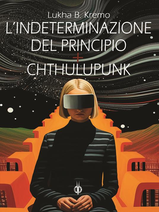 L'indeterminazione del principio-Chthulupunk - Lukha B. Kremo - copertina