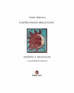 L' altra faccia della luna. Emozioni e psicoanalisi