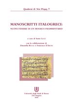 Manoscritti italogreci: nuove tessere di un mosaico frammentario