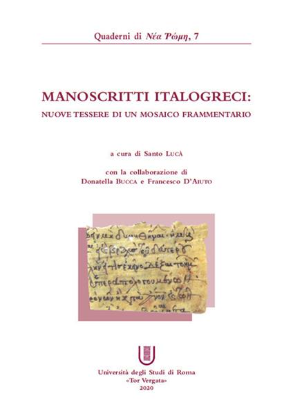 Manoscritti italogreci: nuove tessere di un mosaico frammentario - copertina