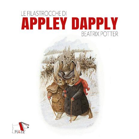 Le filastrocche di Appley Dapply. Ediz. a colori - Beatrix Potter - copertina