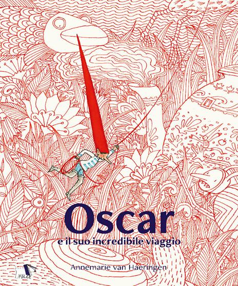 Oscar e il suo incredibile viaggio - Annemarie Van Haeringen - copertina