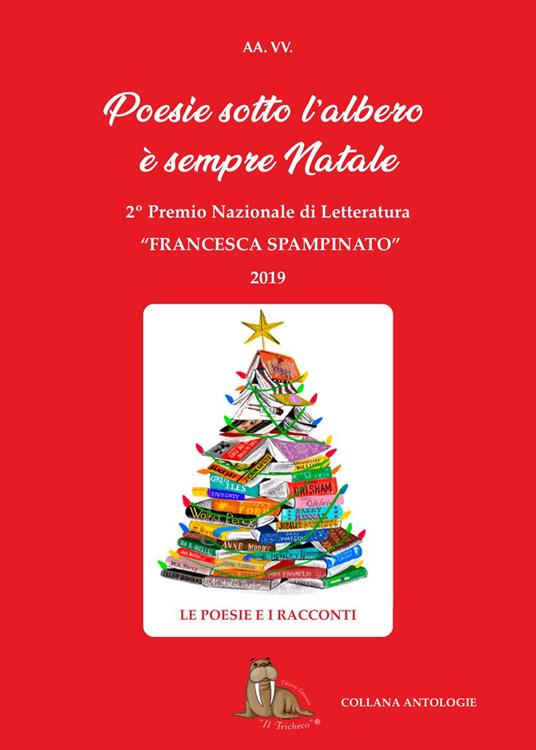 2° Concorso Nazionale di Letteratura «Francesca Spampinato». Poesie sotto l'albero, è sempre Natale - copertina