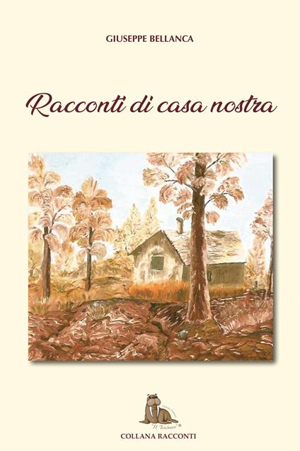 Racconti di casa nostra - Giuseppe Bellanca - copertina
