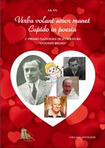 Verba volant amor manet. Cupido in poesia. 3° Concorso Nazionale Letterario