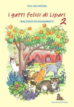 I gatti felici di Lipari. Racconti di solidarietà