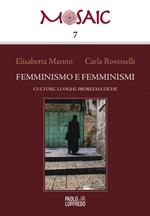 Femminismo e femminismi. Culture, luoghi, problematiche
