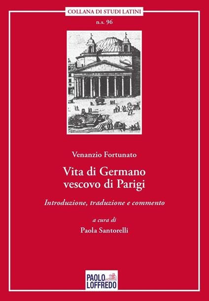 Vita di Germano vescovo di Parigi - Venanzio Fortunato - copertina