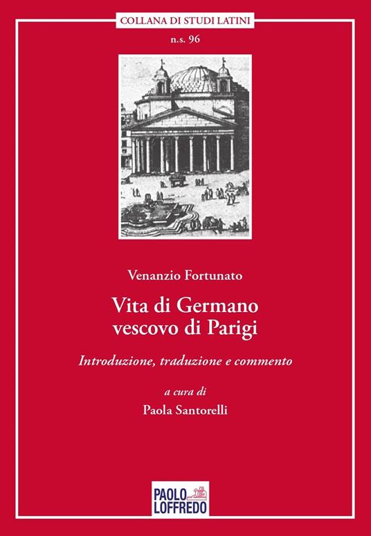 Vita di Germano vescovo di Parigi - Venanzio Fortunato - copertina