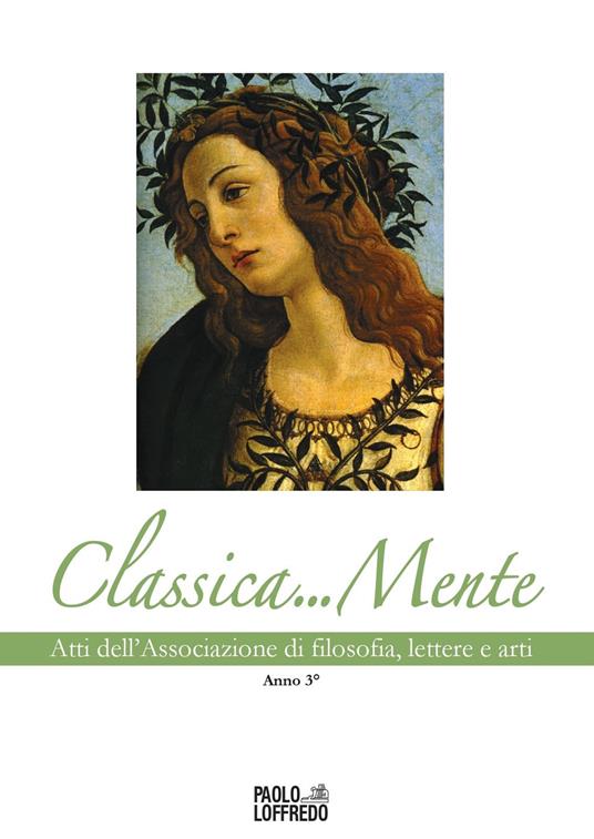 Classica... Mente. Atti dell'associazione di filosofia, lettere e arti. Vol. 3: Anno 3°. - copertina