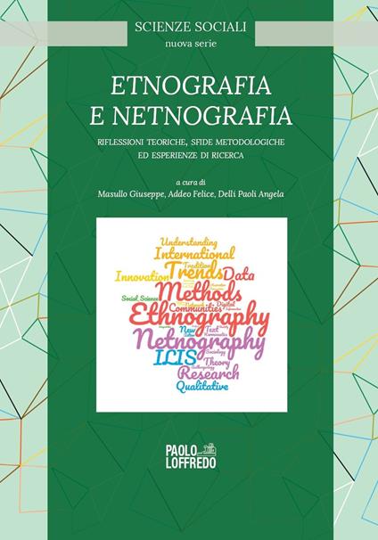 Etnografia e netnografia. Riflessioni teoriche, sfide metodologiche ed esperienze di ricerca - copertina