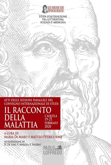 Il racconto della malattia. Atti delle sessioni parallele del Convegno internazionale di studi «Il racconto della malattia» (L'Aquila, 19-21 febbraio 2020) - copertina