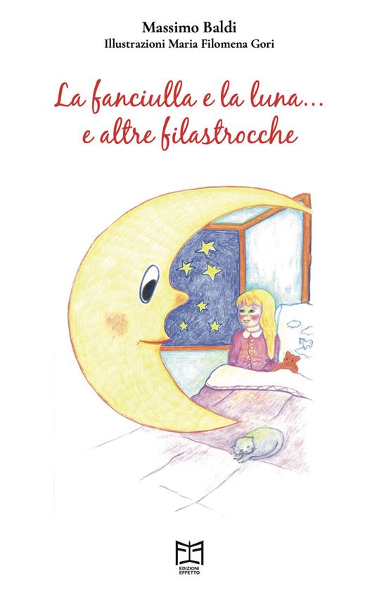 La fanciulla e la luna.... e altre filastrocche - Massimo Baldi - copertina