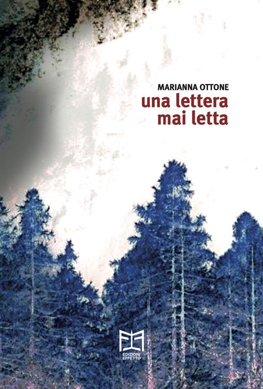 Una lettera mai letta - Marianna Ottone - copertina