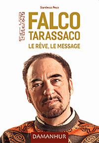 Falco Tarassaco. Le réve, le message - Stambecco Pesco - copertina