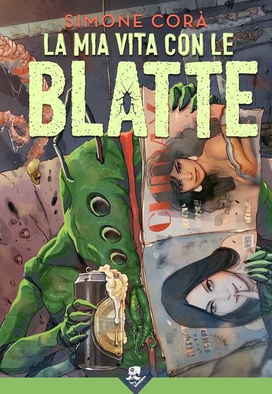La mia vita con le blatte - Simone Corà - copertina