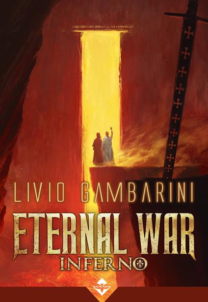 Inferno. Eternal war. Vol. 4 - Livio Gambarini - copertina