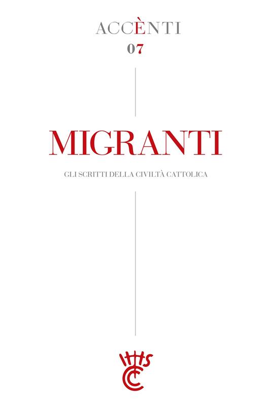 Migranti. Gli scritti della Civiltà cattolica - AA.VV. - ebook