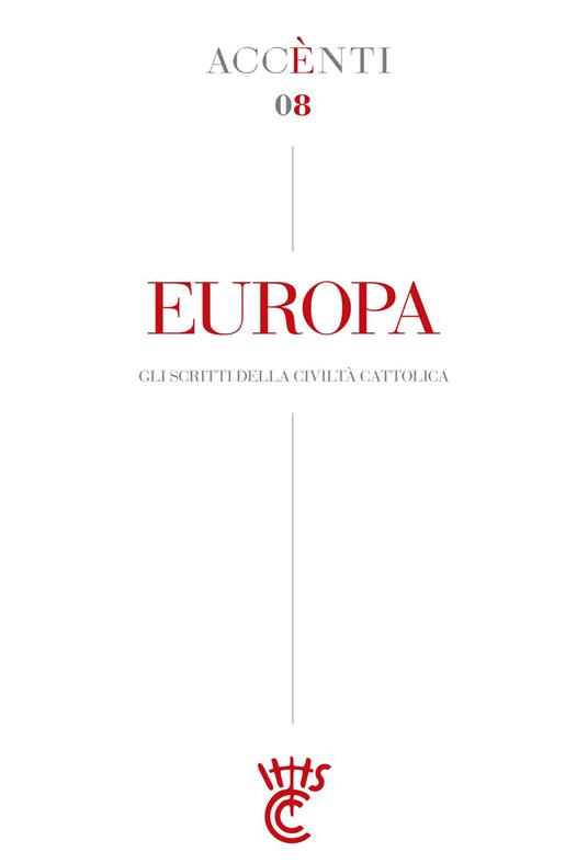 Europa. Gli scritti della Civiltà cattolica - AA.VV. - ebook