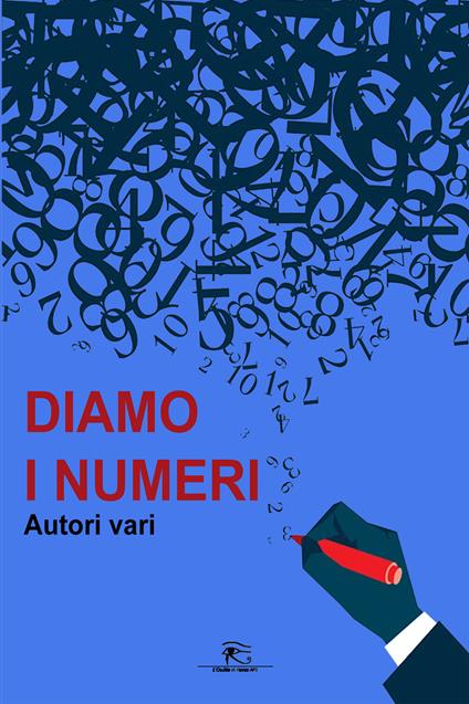 Diamo i numeri. Ediz. integrale - copertina