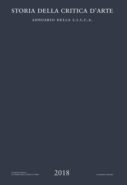 Storia della critica d'arte. Annuario della S.I.S.C.A. 2018 - copertina