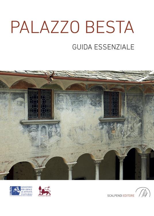 Palazzo Besta. Guida essenziale - Flora Berizzi - ebook