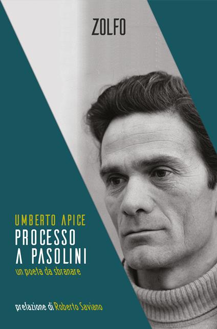 Processo a Pasolini. Un poeta da sbranare - Umberto Apice - copertina