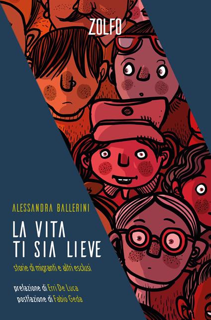 La vita ti sia lieve. Storie di migranti e altri esclusi - Alessandra Ballerini - ebook