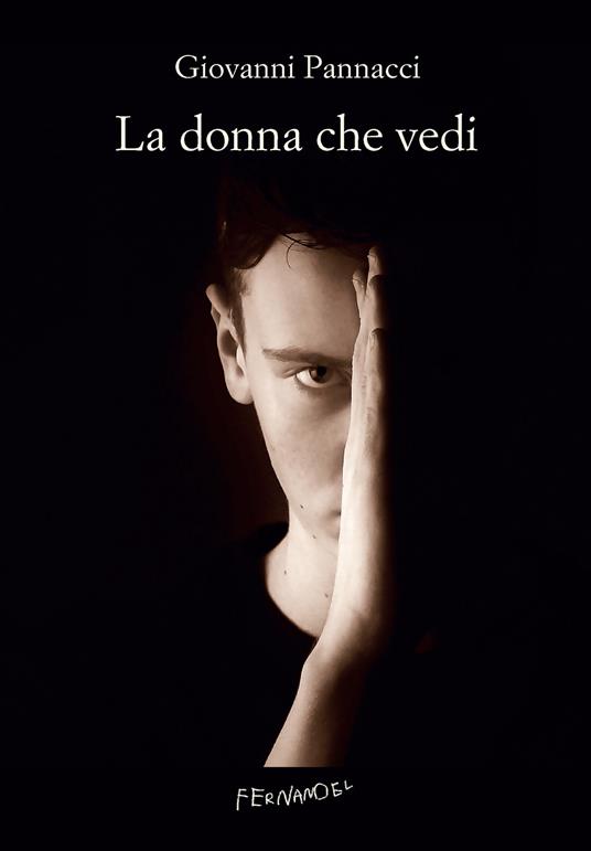 La donna che vedi - Giovanni Pannacci - ebook