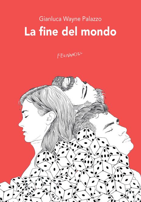La fine del mondo - Gianluca Wayne Palazzo - copertina