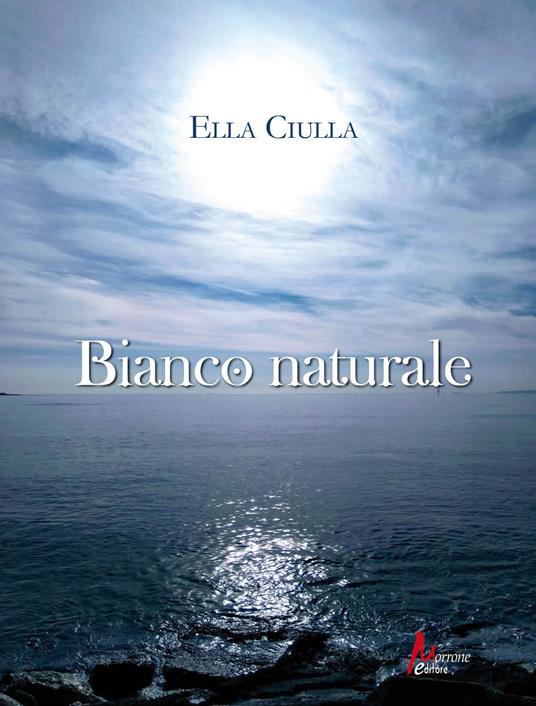 Bianco naturale - Ella Ciulla - copertina