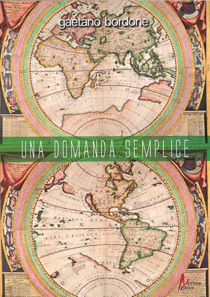 Una domanda semplice - Gaetano Bordone - copertina