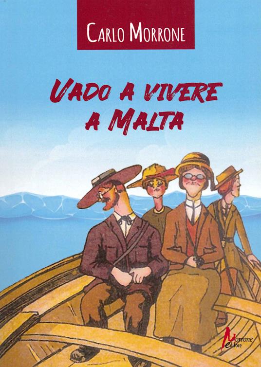 Vado a vivere a Malta - Carlo Morrone - copertina