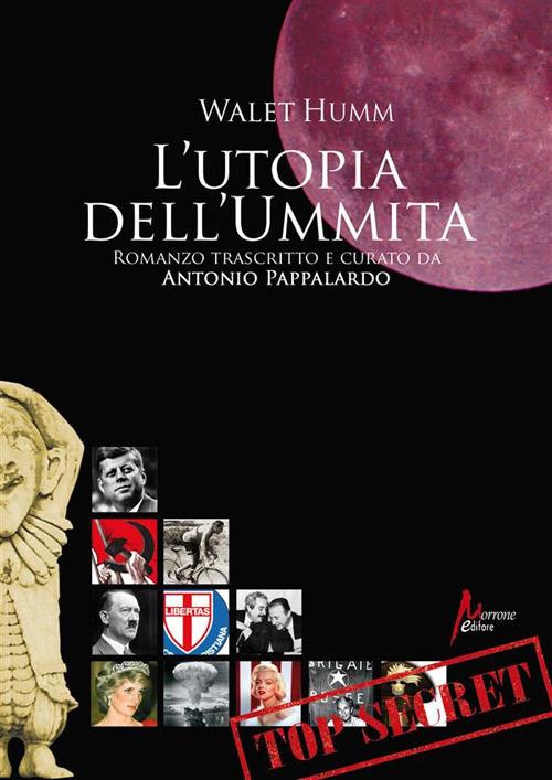 L' utopia dell'Ummita - Walet Humm,A. Pappalardo - ebook