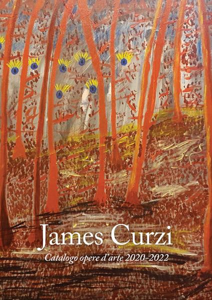 James Curzi. Catalogo opere d'arte 2020-2022 - copertina
