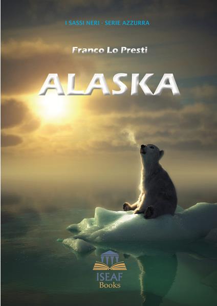 Alaska - Franco Lo Presti - copertina