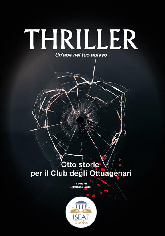 Un' ape nel tuo abisso. Otto storie per il Club degli ottuagenari - copertina