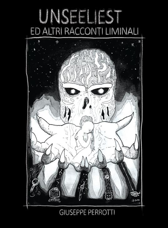 Unseeliest ed altri racconti liminali - Giuseppe Perrotti - copertina