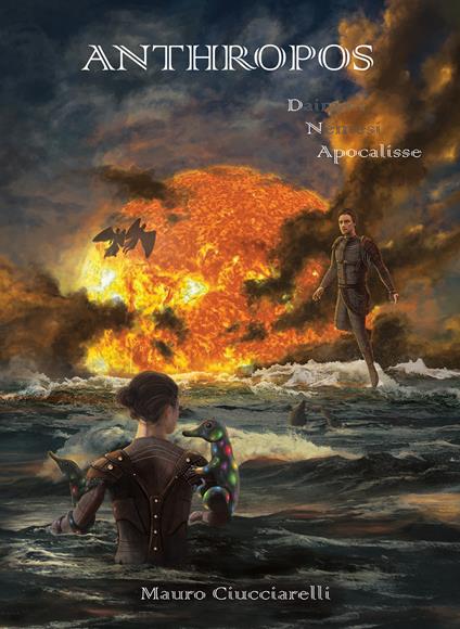 Apocalisse. Anthropos-DNA - Mauro Ciucciarelli - copertina