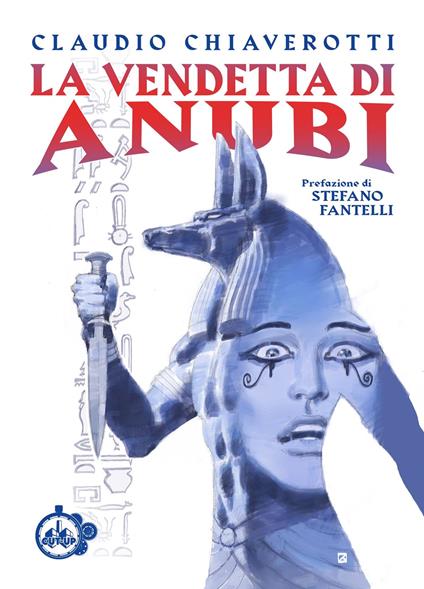 La vendetta di Anubi - Claudio Chiaverotti - copertina