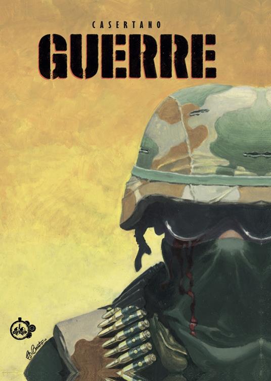 Guerre - Giampiero Casertano,Carlo Lucarelli - copertina